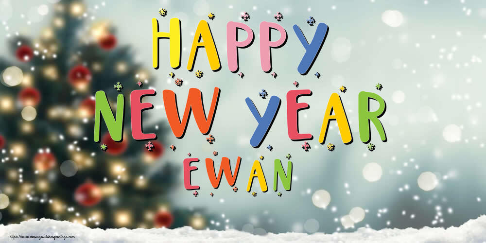 Greetings Cards for New Year - Christmas Tree | Happy New Year Ewan!