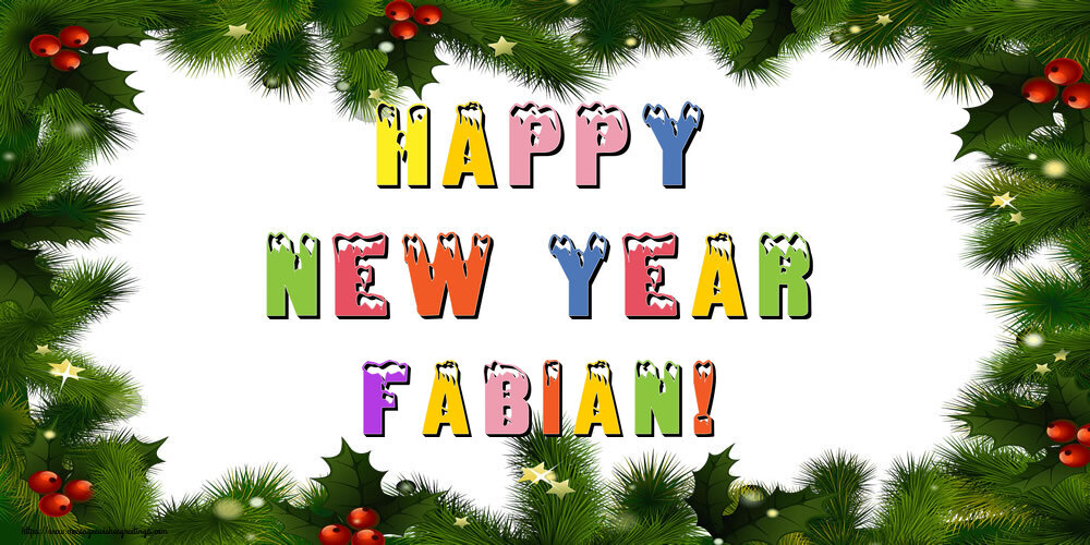 Greetings Cards for New Year - Happy New Year Fabian!