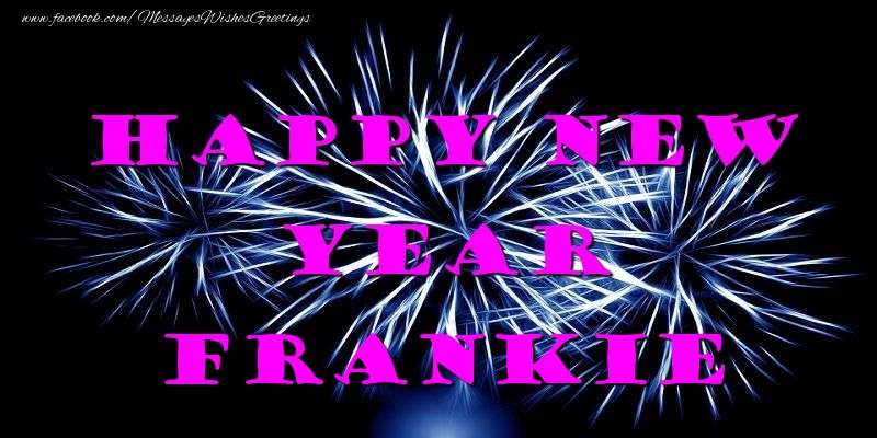Greetings Cards for New Year - Fireworks | Happy New Year Frankie