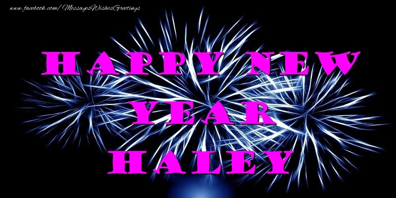 Greetings Cards for New Year - Fireworks | Happy New Year Haley