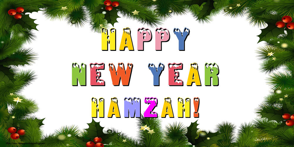 Greetings Cards for New Year - Christmas Decoration | Happy New Year Hamzah!