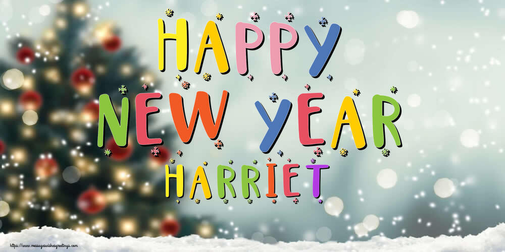 Greetings Cards for New Year - Happy New Year Harriet!