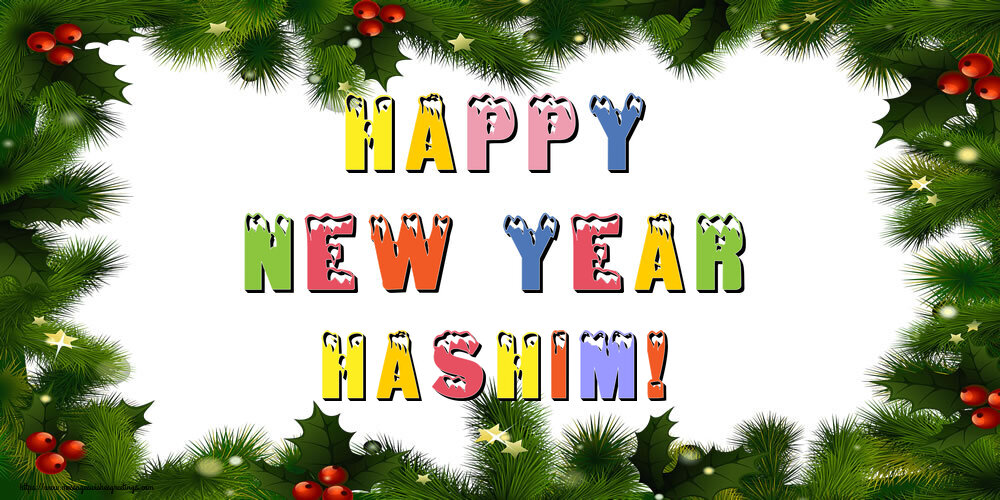 Greetings Cards for New Year - Happy New Year Hashim!