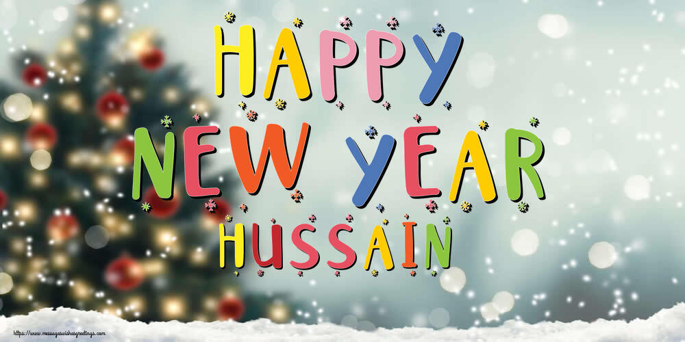 Greetings Cards for New Year - Happy New Year Hussain!