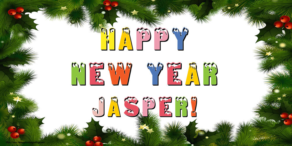 Greetings Cards for New Year - Happy New Year Jasper!