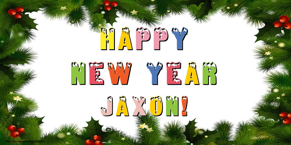 Greetings Cards for New Year - Christmas Decoration | Happy New Year Jaxon!