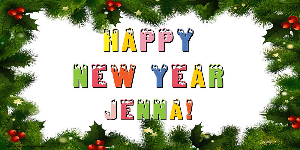 Greetings Cards for New Year - Christmas Decoration | Happy New Year Jenna!