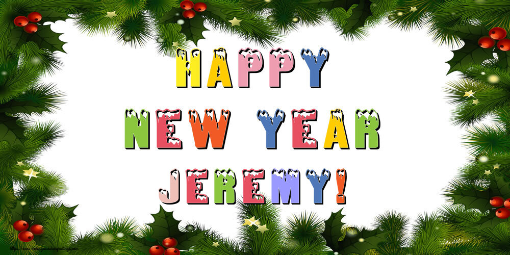 Greetings Cards for New Year - Christmas Decoration | Happy New Year Jeremy!