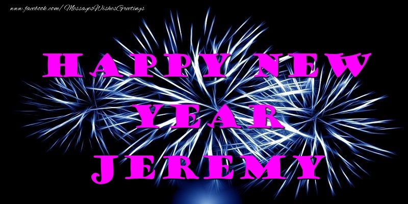 Greetings Cards for New Year - Fireworks | Happy New Year Jeremy