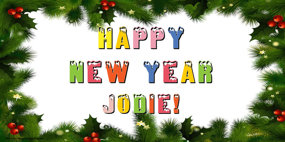 Greetings Cards for New Year - Christmas Decoration | Happy New Year Jodie!