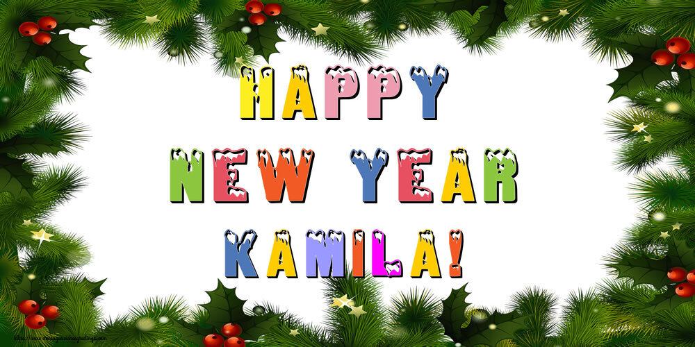 Greetings Cards for New Year - Christmas Decoration | Happy New Year Kamila!