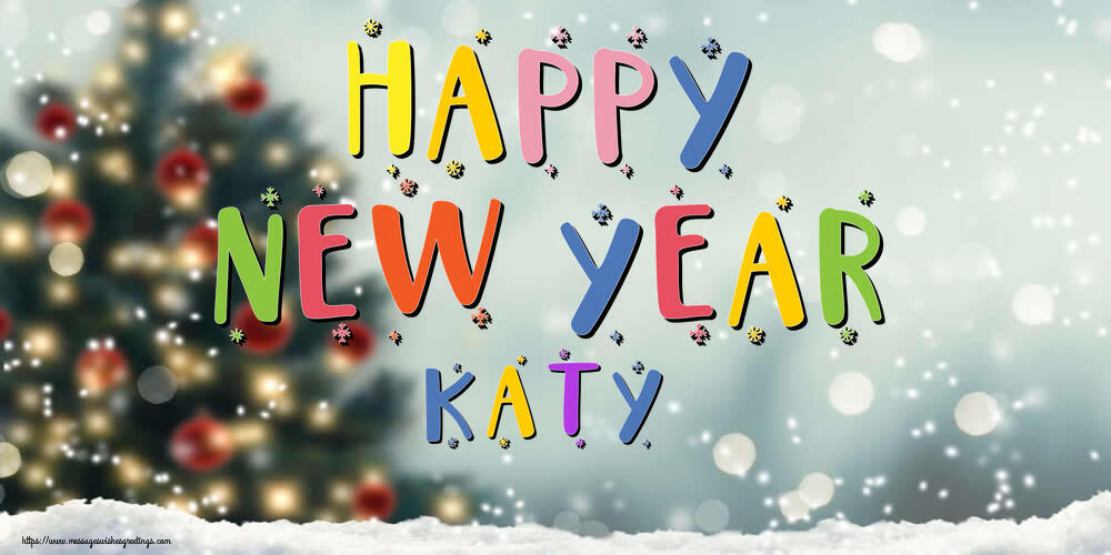 Greetings Cards for New Year - Happy New Year Katy!