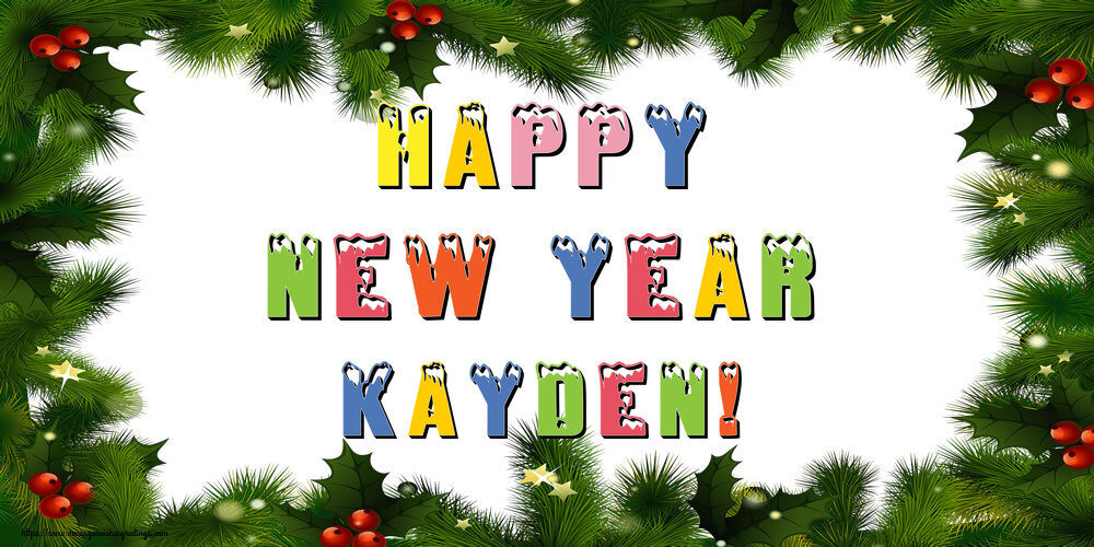Greetings Cards for New Year - Happy New Year Kayden!