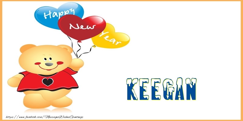 Greetings Cards for New Year - Happy New Year Keegan!