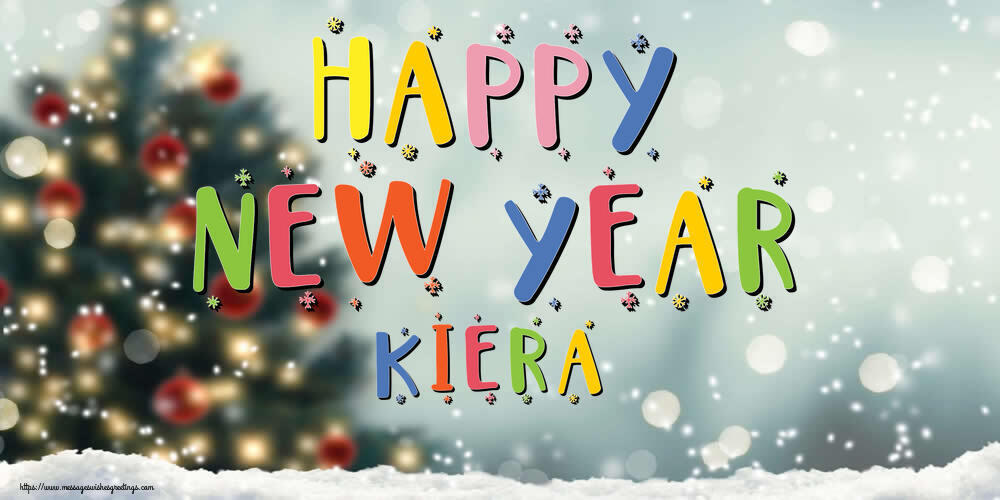 Greetings Cards for New Year - Christmas Tree | Happy New Year Kiera!