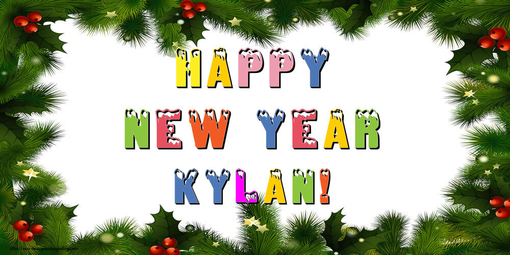 Greetings Cards for New Year - Christmas Decoration | Happy New Year Kylan!