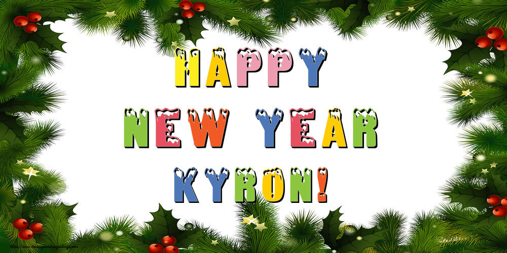 Greetings Cards for New Year - Happy New Year Kyron!