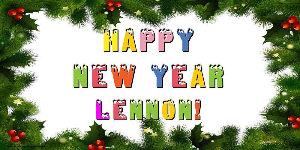 Greetings Cards for New Year - Happy New Year Lennon!
