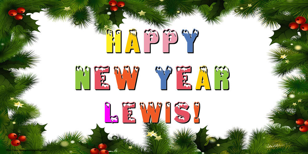 Greetings Cards for New Year - Happy New Year Lewis!