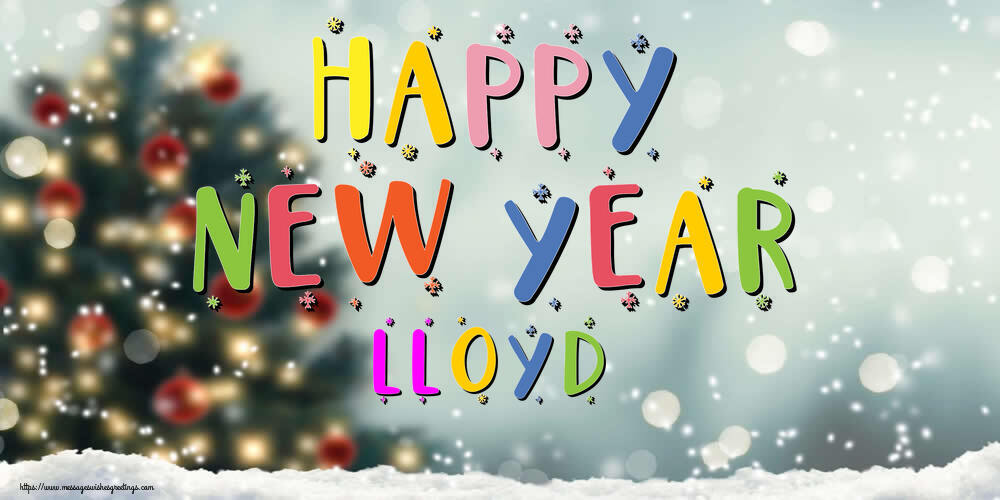 Greetings Cards for New Year - Christmas Tree | Happy New Year Lloyd!