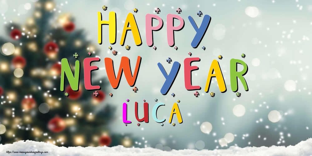Greetings Cards for New Year - Christmas Tree | Happy New Year Luca!