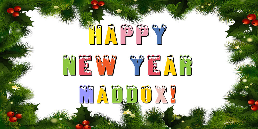 Greetings Cards for New Year - Christmas Decoration | Happy New Year Maddox!