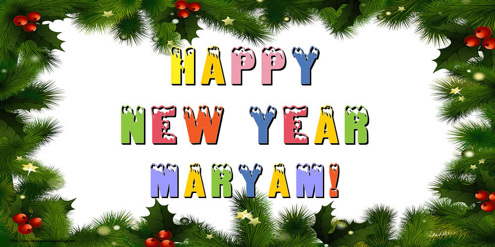 Greetings Cards for New Year - Christmas Decoration | Happy New Year Maryam!