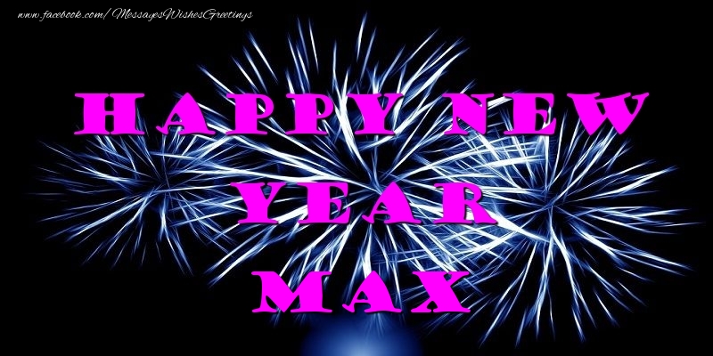 Greetings Cards for New Year - Fireworks | Happy New Year Max