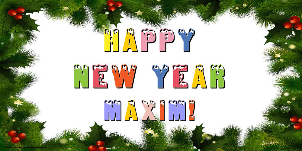 Greetings Cards for New Year - Christmas Decoration | Happy New Year Maxim!