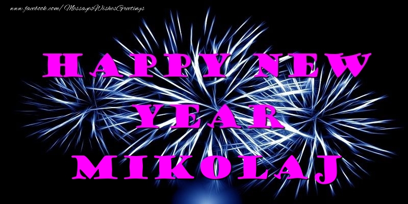 Greetings Cards for New Year - Happy New Year Mikolaj