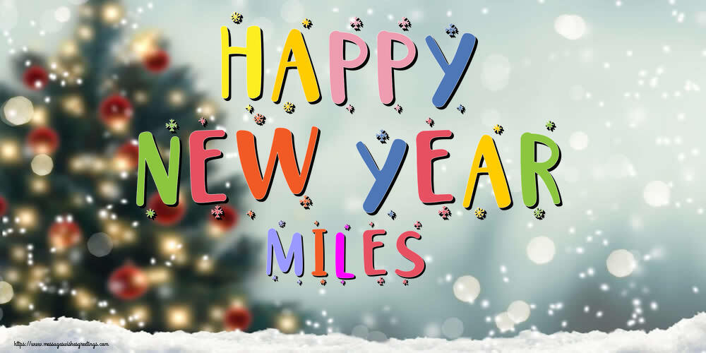 Greetings Cards for New Year - Christmas Tree | Happy New Year Miles!