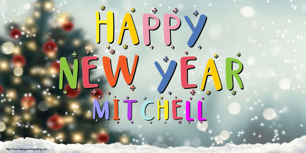 Greetings Cards for New Year - Christmas Tree | Happy New Year Mitchell!