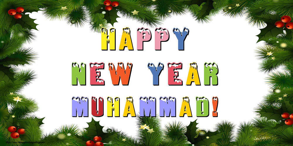 Greetings Cards for New Year - Christmas Decoration | Happy New Year Muhammad!