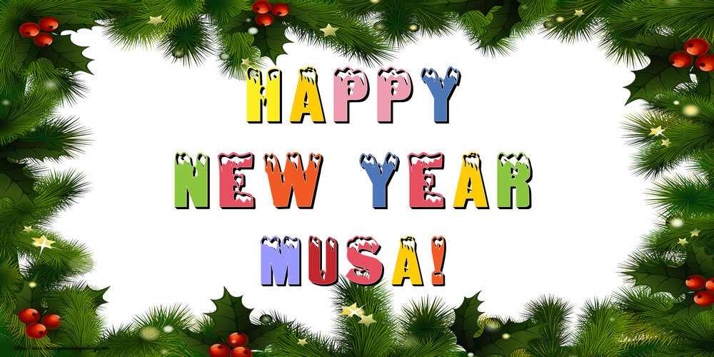 Greetings Cards for New Year - Christmas Decoration | Happy New Year Musa!