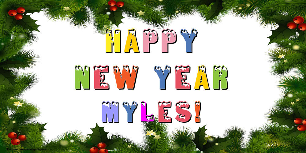 Greetings Cards for New Year - Christmas Decoration | Happy New Year Myles!