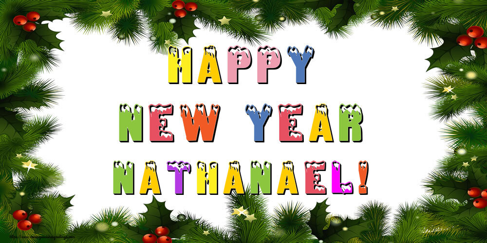 Greetings Cards for New Year - Christmas Decoration | Happy New Year Nathanael!