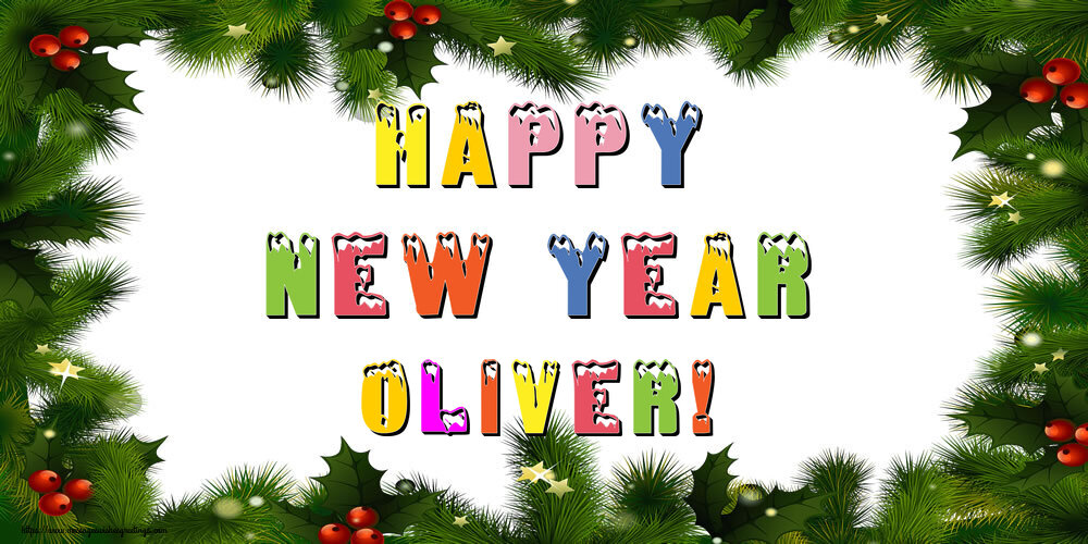 Greetings Cards for New Year - Happy New Year Oliver!