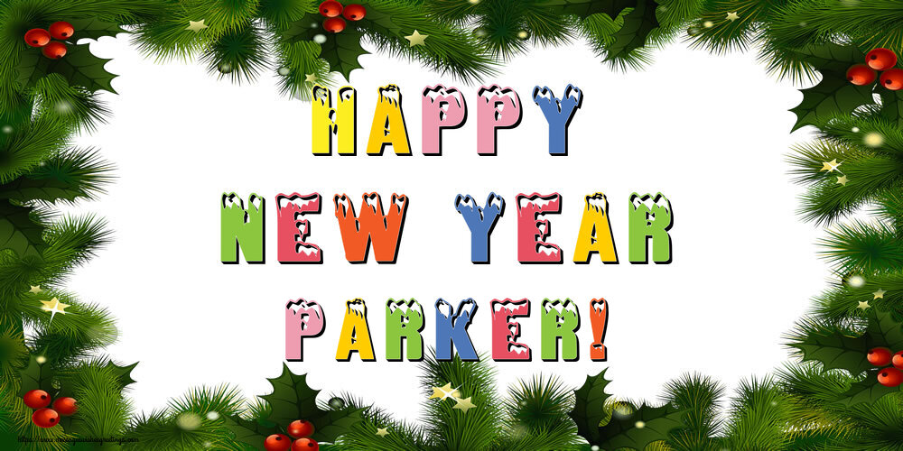 Greetings Cards for New Year - Christmas Decoration | Happy New Year Parker!