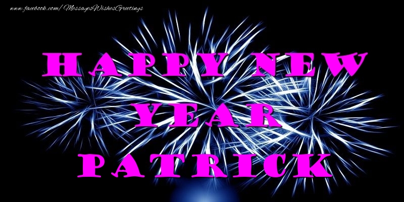 Greetings Cards for New Year - Fireworks | Happy New Year Patrick