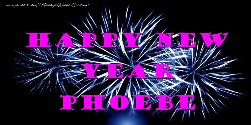 Greetings Cards for New Year - Fireworks | Happy New Year Phoebe