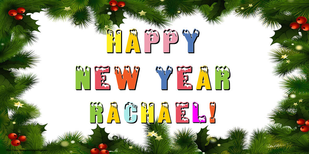 Greetings Cards for New Year - Christmas Decoration | Happy New Year Rachael!