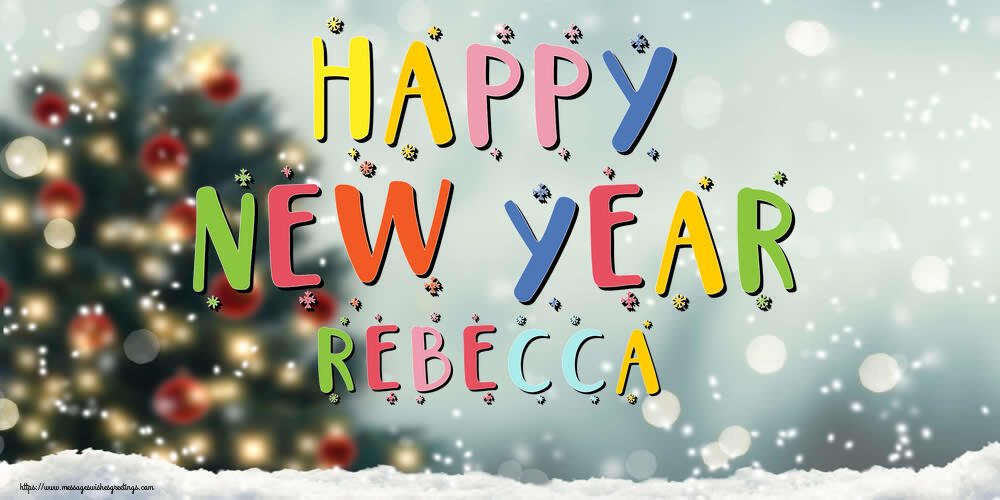 Greetings Cards for New Year - Christmas Tree | Happy New Year Rebecca!