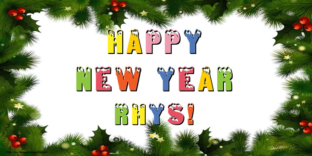 Greetings Cards for New Year - Happy New Year Rhys!