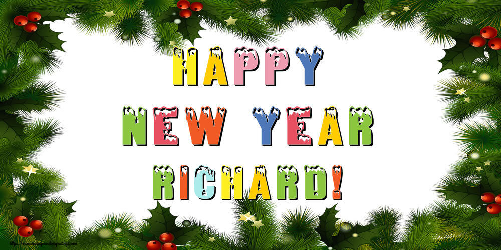 Greetings Cards for New Year - Happy New Year Richard!