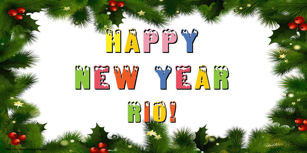 Greetings Cards for New Year - Happy New Year Rio!