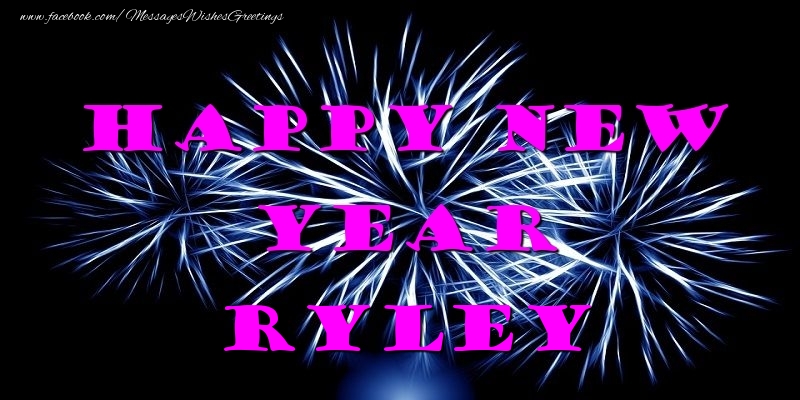 Greetings Cards for New Year - Fireworks | Happy New Year Ryley