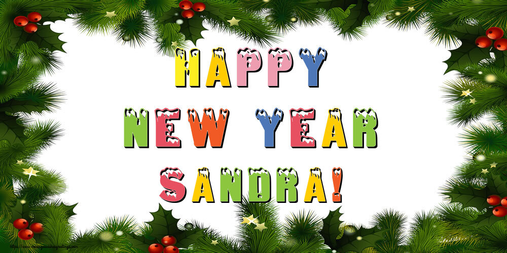Greetings Cards for New Year - Christmas Decoration | Happy New Year Sandra!