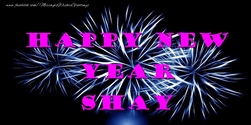 Greetings Cards for New Year - Fireworks | Happy New Year Shay