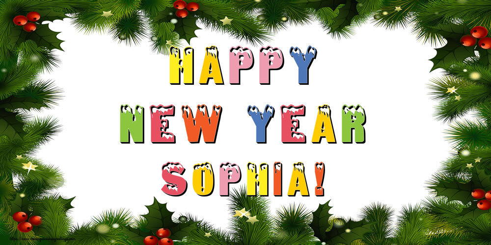 Greetings Cards for New Year - Christmas Decoration | Happy New Year Sophia!