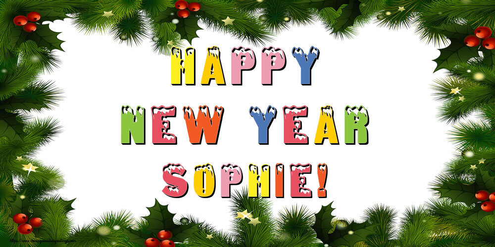 Greetings Cards for New Year - Christmas Decoration | Happy New Year Sophie!